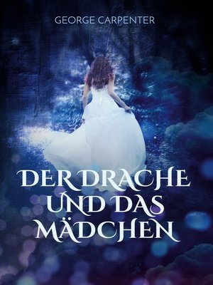 cover image of Der Drache und das Mädchen